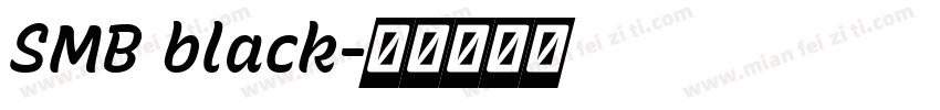 SMB black字体转换